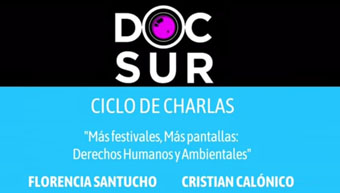 "Más festivales, Más pantallas: Derechos Humanos y Ambientales"