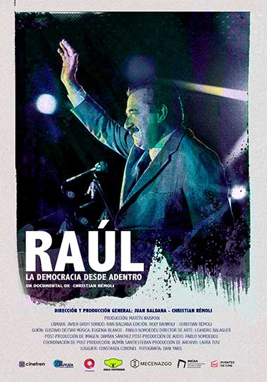 Pelicula realacionada Raúl, la democracia desde adentro